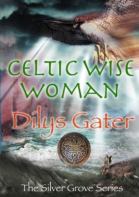 Celtic Wise Woman by Gater, Dilys