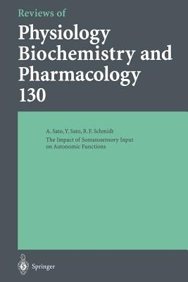 Reviews of Physiology, Biochemistry and Pharmacology by Sato, A.