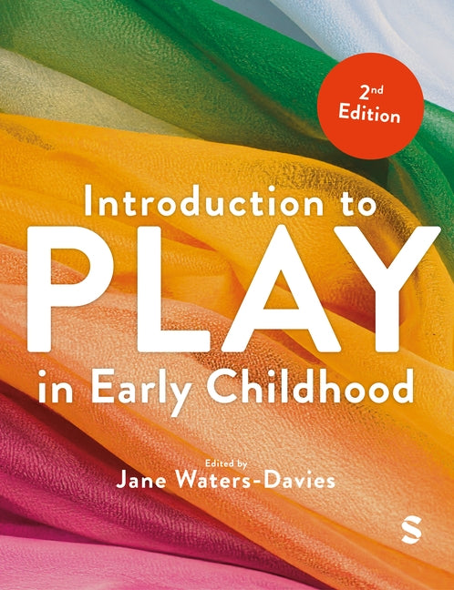 Introduction to Play in Early Childhood by Waters-Davies, Jane