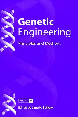 Genetic Engineering: Principles and Methods by Setlow, Jane K.