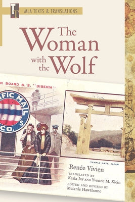The Woman with the Wolf: An MLA Translation by Vivien, Renée