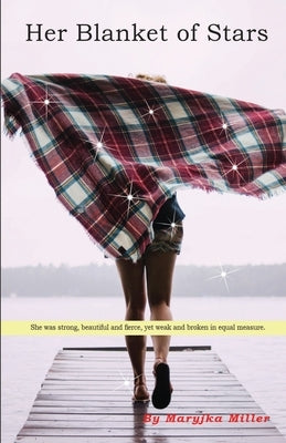 Her Blanket of Stars by Miller, Maryjka