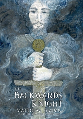 The Backwards Knight by Siadak, Matthew