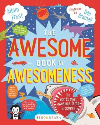 The Awesome Book of Awesomeness by Frost, Adam