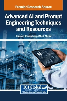Advanced AI and Prompt Engineering Techniques and Resources by Chemingui, Houssem