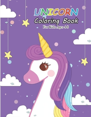 Unicorn Coloring Book for Kids Ages 4-8: Magical Unicorn Coloring Books for Girls (Books for Kids) by Hoang, Tony