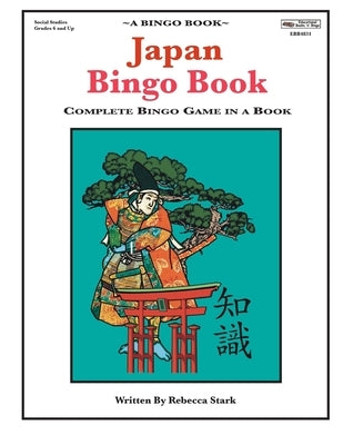 Japan Bingo Book: Complete Bingo Game In A Book by Stark, Rebecca
