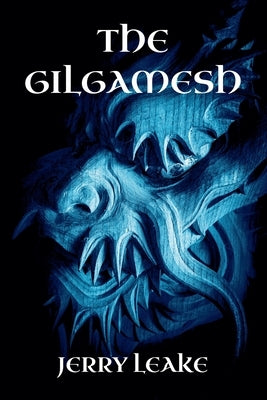 The Gilgamesh by Leake, Jerry