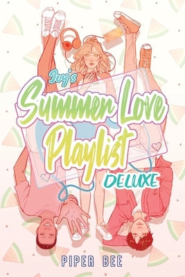 Joy's Summer Love Playlist Deluxe by Bee, Piper