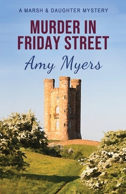 Murder in Friday Street by Myers, Amy
