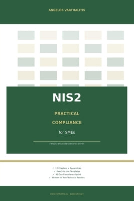 NIS2 Practical Compliance for SMEs by Varthalitis, Angelos