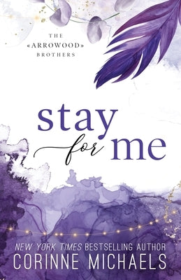 Stay for Me - Special Edition by Michaels, Corinne