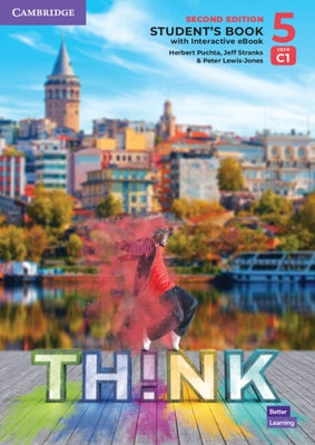 Think Level 5 Student's Book with Interactive eBook British English by Puchta, Herbert