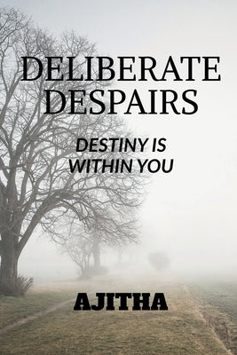 Deliberate Despairs by Garvice, Charles