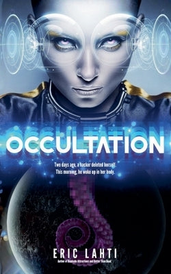 Occultation by Lahti, Eric