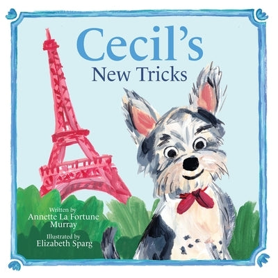 Cecil's New Tricks by Lafortune Murray, Annette