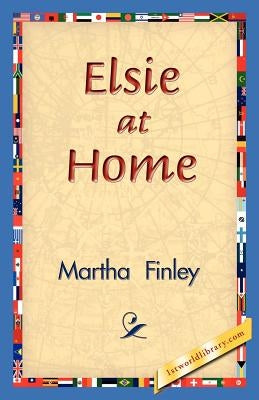 Elsie at Home by Finley, Martha