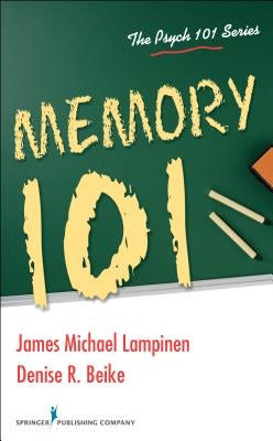 Memory 101 by Lampinen, James Michael