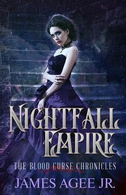Nightfall Empire by Agee Jr, James