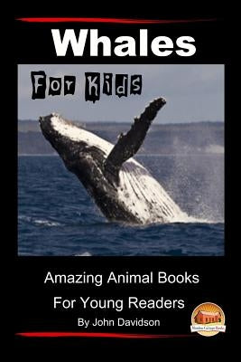 Whales For Kids by Mendon Cottage Books