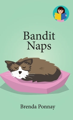Bandit Naps by Ponnay, Brenda