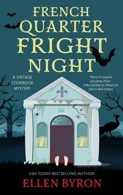 French Quarter Fright Night by Byron, Ellen
