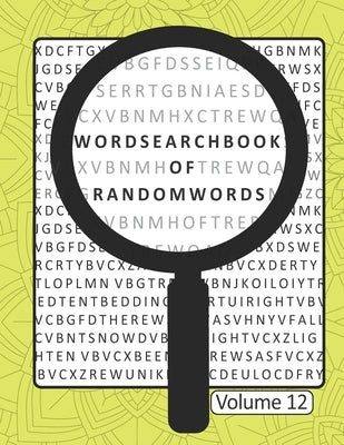 Word Search Book Of Random Words Volume 12: 50 Word Search Puzzles With Solutions Skill Level Medium by Grizzly, Jake