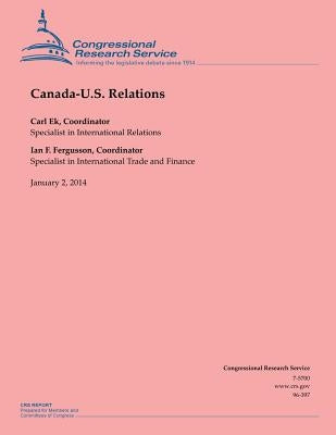 Canada-U.S. Relations by Congressional Research Service