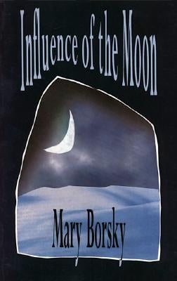Influence of the Moon by Borsky, Mary