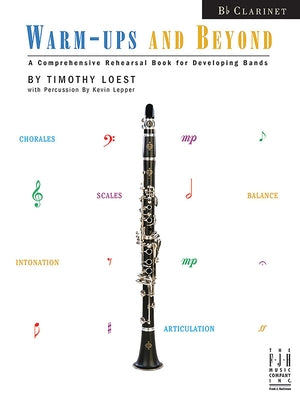 Warm-Ups and Beyond - Clarinet by Loest, Timothy