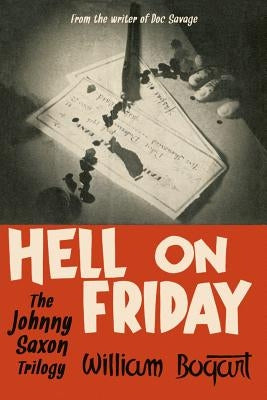 Hell on Friday: the Johnny Saxon Trilogy by Murray, Will