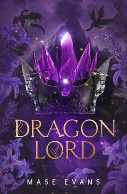 Dragon Lord by Evans, Mase