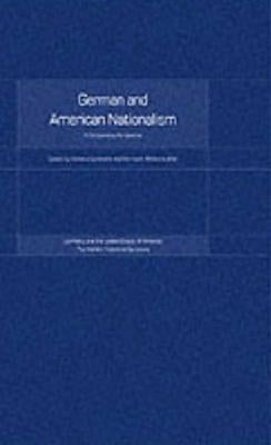 German and American Nationalism: A Comparative Perspective by Lehmann, Hartmut