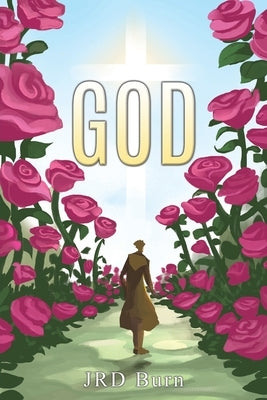 God by Burn, Jrd