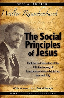 Social Principles of Jesus by Rauschenbusch, Walter