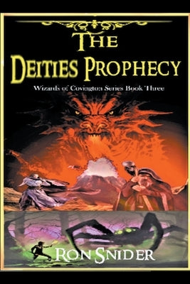 The Deities Prophecy by Snider, Ron