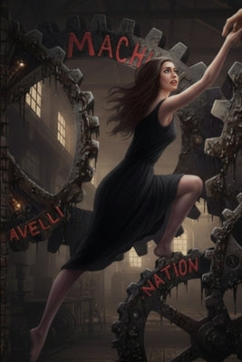 Machiavelli Nation by Hannum