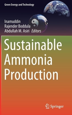 Sustainable Ammonia Production by Inamuddin