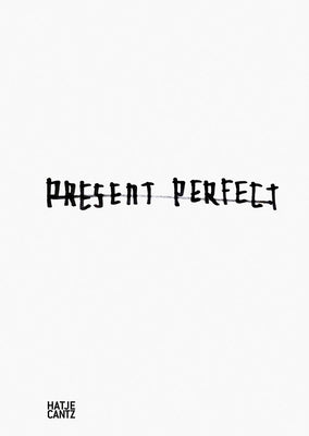 Lars Eidinger: Present Perfect by Eidinger, Lars