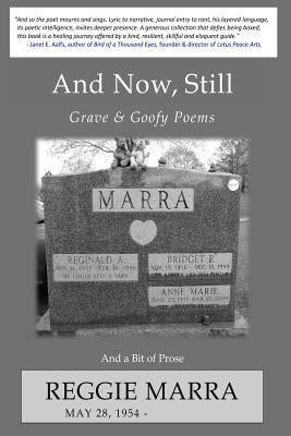 And Now, Still by Marra, Reggie