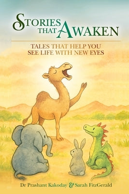 Stories that Awaken by Kakoday, Prashant