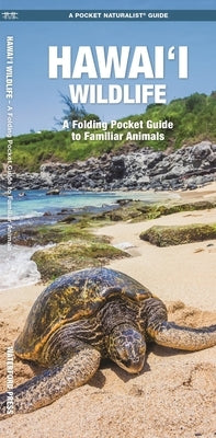 Hawai'i Wildlife: A Folding Pocket Guide to Familiar Animals by Waterford Press