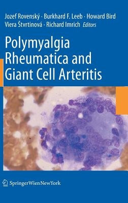 Polymyalgia Rheumatica and Giant Cell Arteritis by Rovensky, Jozef