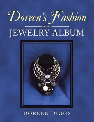 Doreen'S Fashion Jewelry Album by Diggs, Doreen