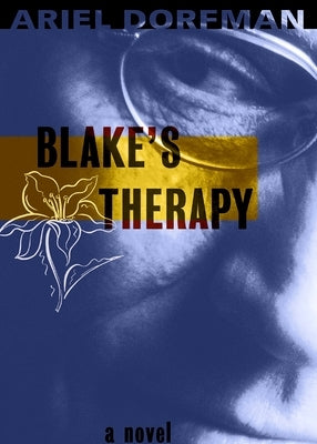 Blake's Therapy by Dorfman, Ariel