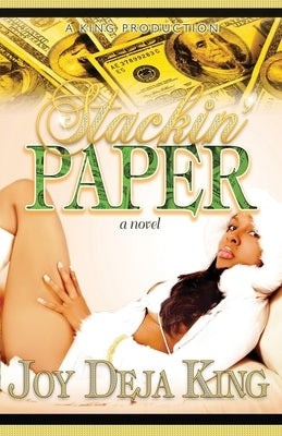 Stackin' Paper by King, Joy Deja