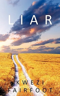Liar by Fairfoot, Kwezi