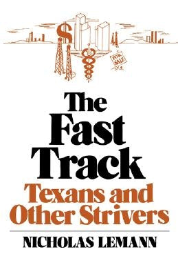 The Fast Track by Lemann, Nicholas