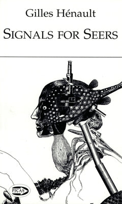 Signals for Seers by Hénault, Gilles