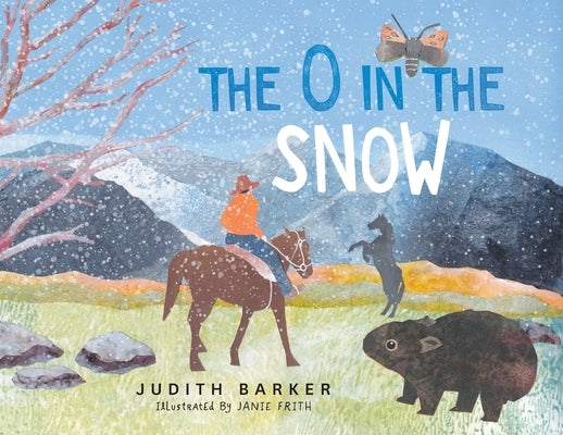 The O in the Snow by Barker, Judith